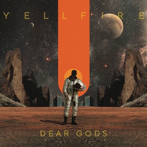 Yellfire - Dear Gods 2024