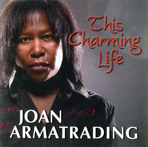 Joan Armatrading - This Charming Life 2010