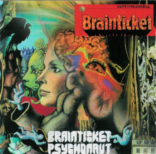 Brainticket - Cottonwoodhill / Psychonaut (1971 / 1972)