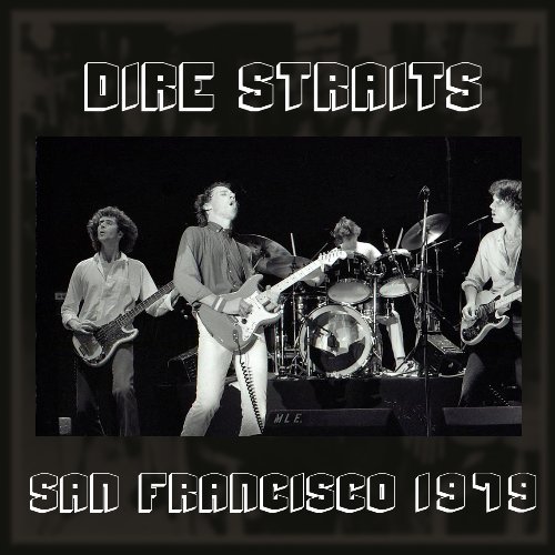 Dire Straits - San Francisco, CA (1979)