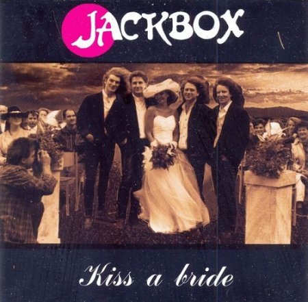 Jackbox - Kiss A Bride (1994)