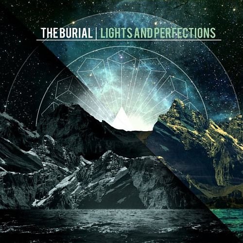 The Burial - Lights And Perfections (2012)