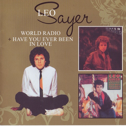 Leo Sayer - World Radio + Have You Ever Been In Love (2009) 1982, 1983