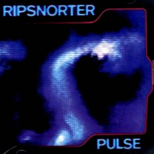 Ripsnorter - Pulse (1996)