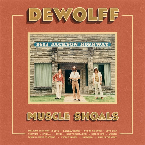 DeWolff - Muscle Shoals 2024