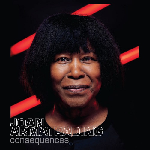 Joan Armatrading - Consequences 2021