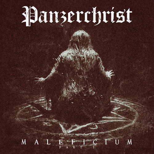 Panzerchrist - Maleficium, Pt. 1 2024