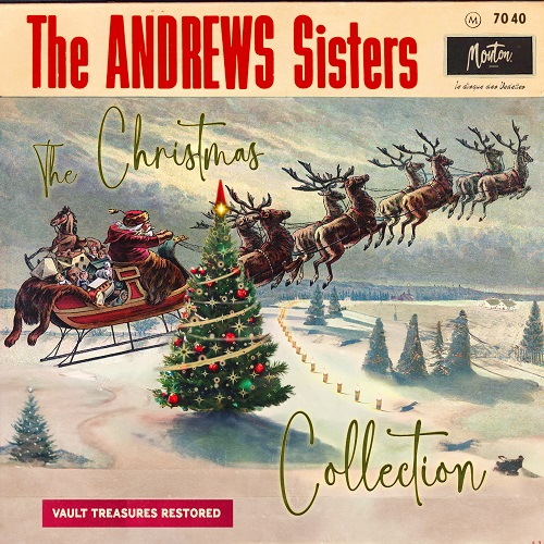 The Andrew Sisters - The Christmas Collection (Restored Original) 2024