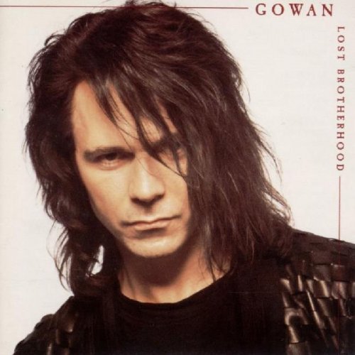 Gowan - Lost Brotherhood (1990)