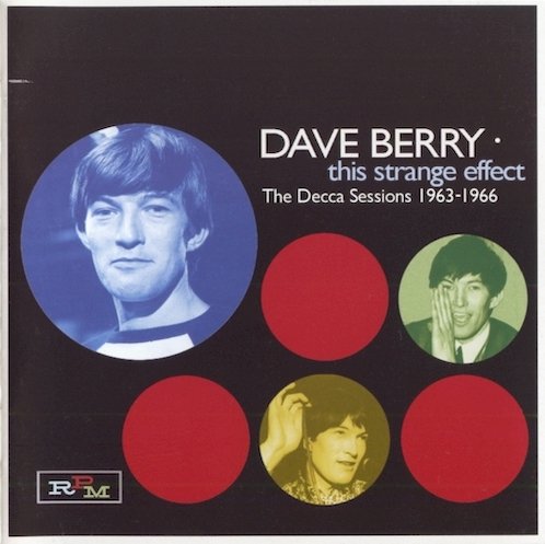 Dave Berry - This Strange Effect.The Decca Sessions 1963-1966 [2 CD] (2009)