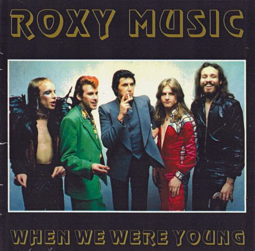 Roxy Music - When We Were Young (1990)