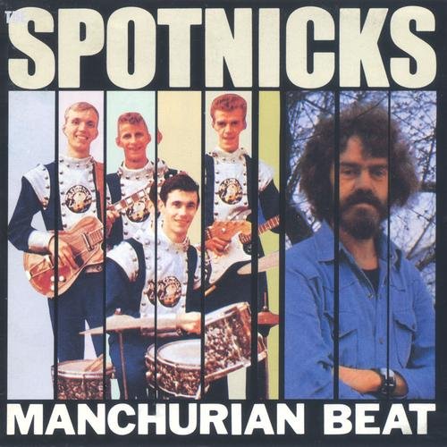 The Spotnicks - Manchurian Beat (1992)