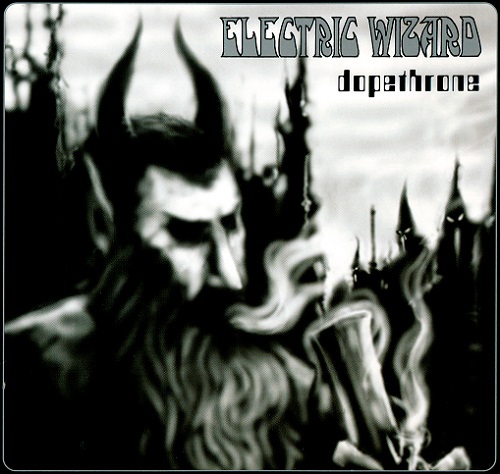 Electric Wizard - Dopethrone (2006) 2000