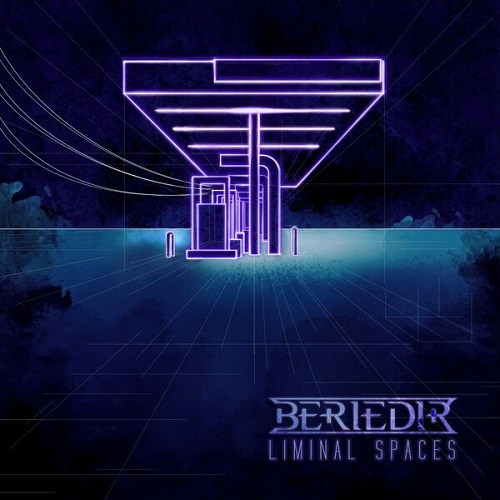 Beriedir - Liminal Spaces 2025