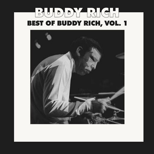 Buddy Rich - Best of Buddy Rich, Vol. 1, 1950-1955 (Remastered) 2025