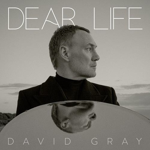 David Gray - Dear Life 2025