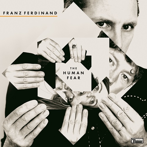 Franz Ferdinand - The Human Fear 2025