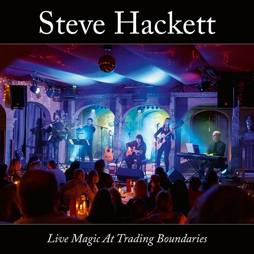 Steve Hackett - Live Magic At Trading Boundaries 2025