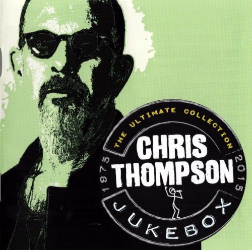 Chris Thompson - Jukebox (The Ultimate Collection)(2015) 2CD