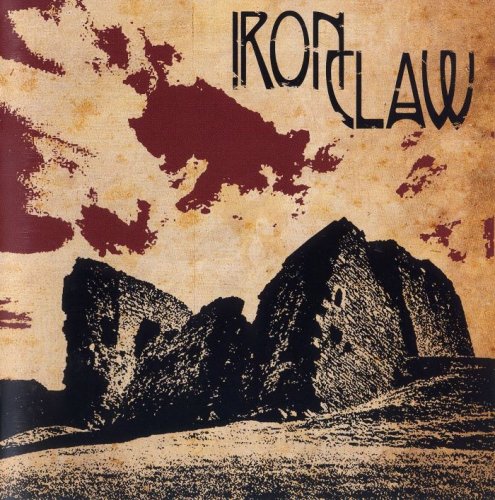 Iron Claw - Iron Claw (1970-1974) (2009)