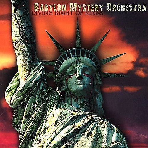 Babylon Mystery Orchestra - Divine Right of Kings (2002)