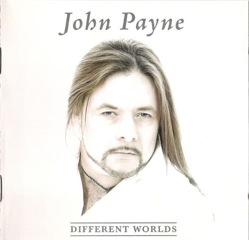 John Payne - Dirfferent Worlds (2007)