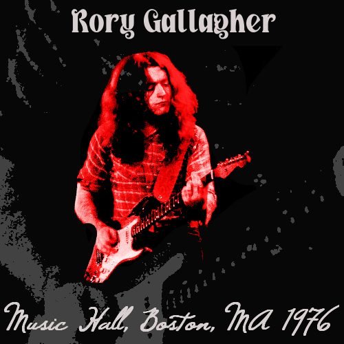 Rory Gallagher - Music Hall, Boston (1976)