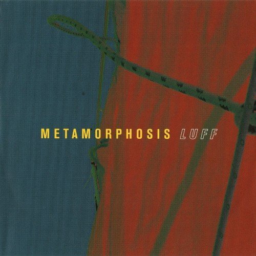 Metamorphosis - Luff (2006)