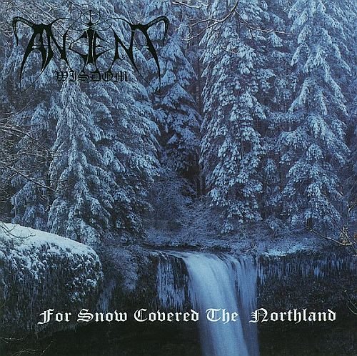 Ancient Wisdom - For Snow Covered The Northland (1996)