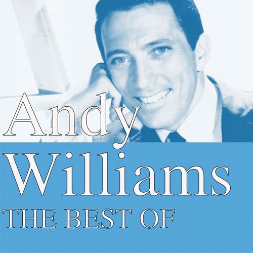 Andy Williams - The Best Of (Remastered) 2025