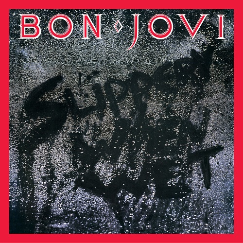 Bon Jovi - Slippery When Wet (Deluxe Edition) (2025) 1986