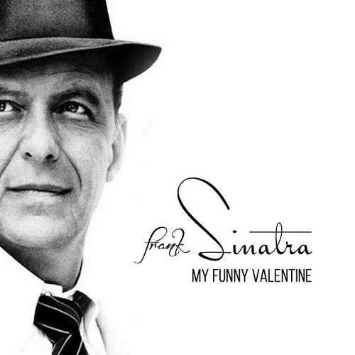 Frank Sinatra - My Funny Valentine (Remastered) 2025