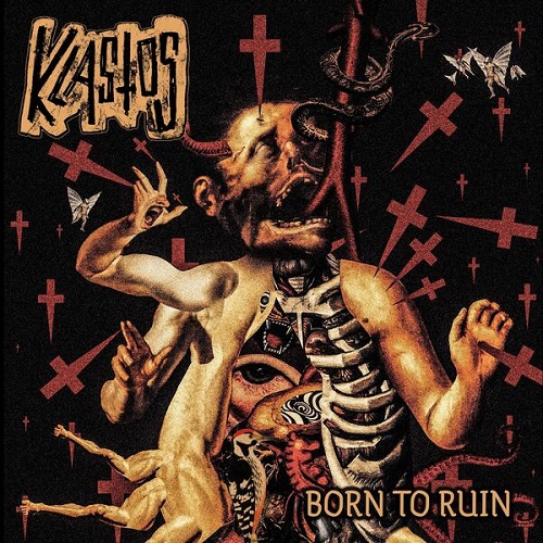 Klastos - Born to Ruin 2025