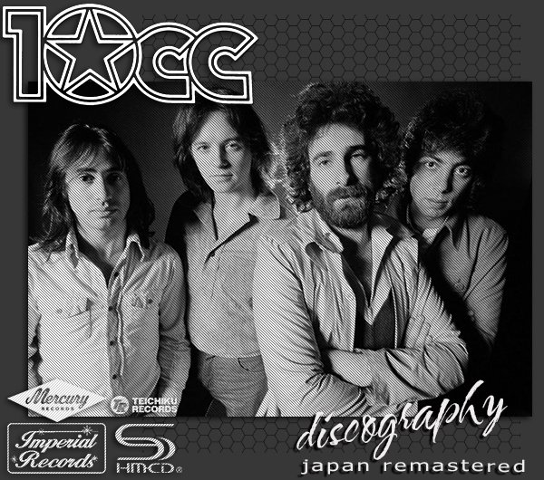 10CC «Discography» (14 × CD • 24bit Remastered • 1973-2010)