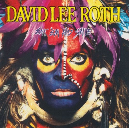 David Lee Roth - Eat 'Em And Smile (1986) (1998)