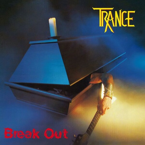 Trance - Break Out (Remaster) (2025) 1982