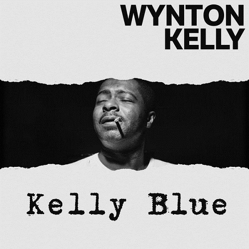 Wynton Kelly - Kelly Blue (Remastered) 2025