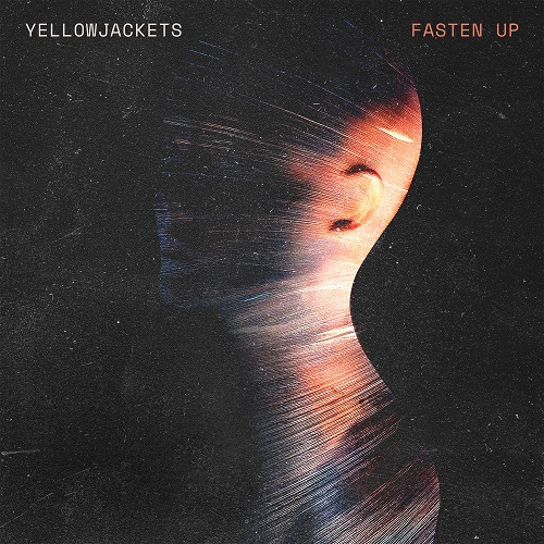 Yellowjackets - Fasten Up 2025