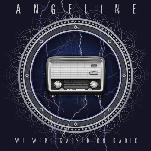 Angeline - We Were Raised On Radio (2021)