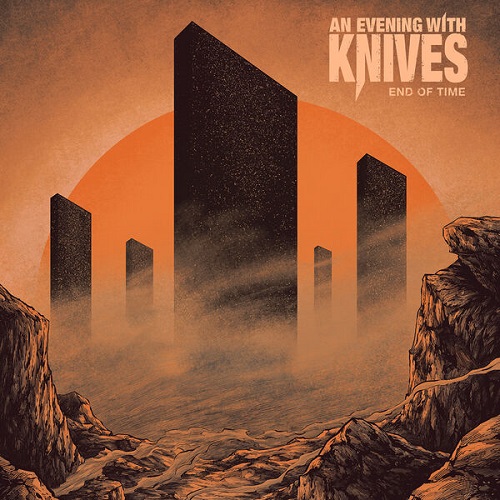 An Evening With Knives - End of Time 2025