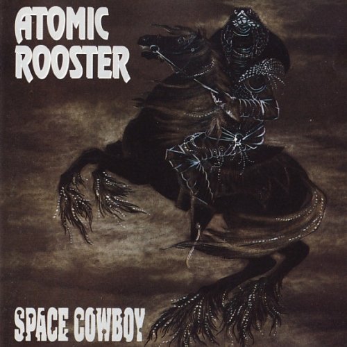 Atomic Rooster - Space Cowboy  (1991)