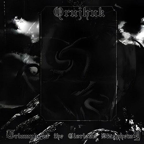 Qrujhuk - Triumph of the Glorious Blasphemy (2025) 2006