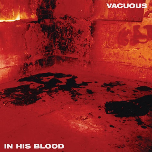 Vacuous - In His Blood 2025