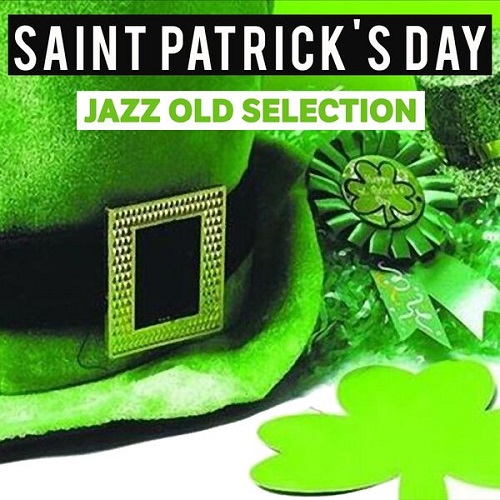 Various Artists - Saint Patrick's Day, Jazz Old Selection 1954-1960 (Remastered) 2025