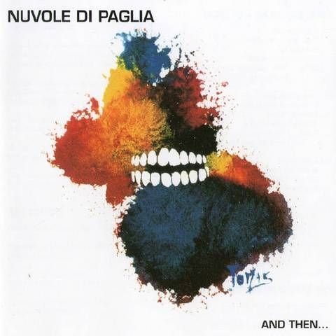 Nuvole Di Paglia – And Then... (1994)