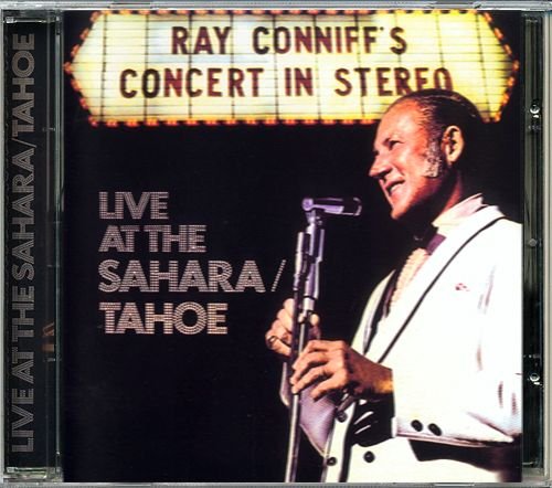 RAY CONNIFF «Live At The Sahara ⁄ Tahoe» (1969) (US 2002 CBS ⁄ Sony Music • COL-CD-7433)