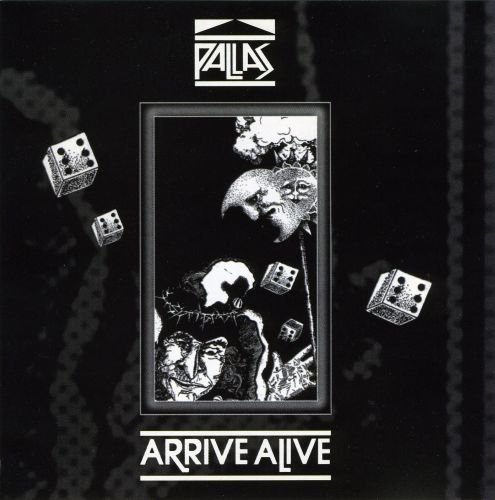 Pallas - Arrive Alive (1981)