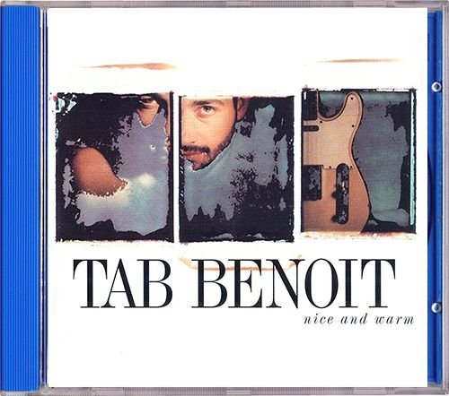 TAB BENOIT «Nice And Warm» (US 1992 Justice Records • JR 1201-2)