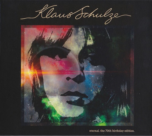 Klaus Schulze - Eternal. The 70th Birthday Edition 2017