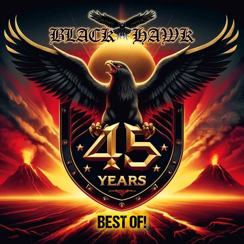 Black Hawk - Best Of 45 Years! 2025